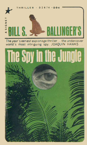 The Spy In The Jungle