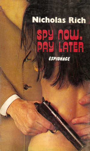 Spy Now, Pay Later