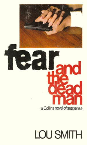 Fear And The Dead Man