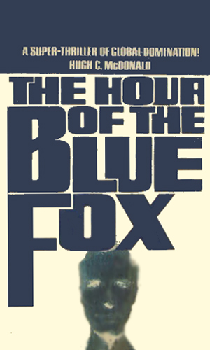 The Hour Of The Blue Fox