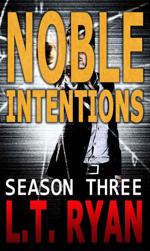 Noble Intentions - Season Three