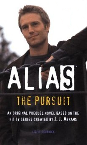 Alias: The Pursuit