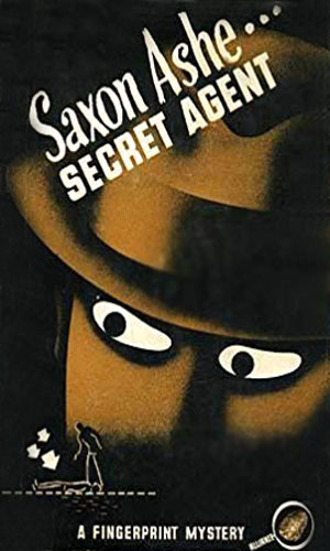 Saxon Ashe - Secret Agent