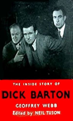 The Inside Story Of Dick Barton