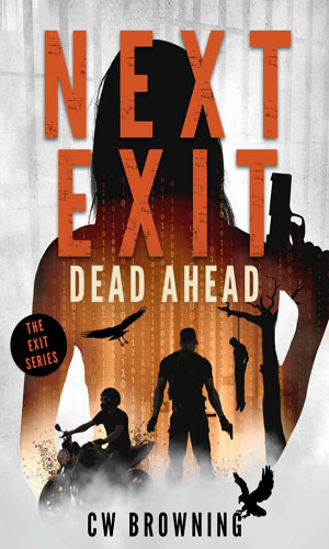 Next Exit, Dead Ahead
