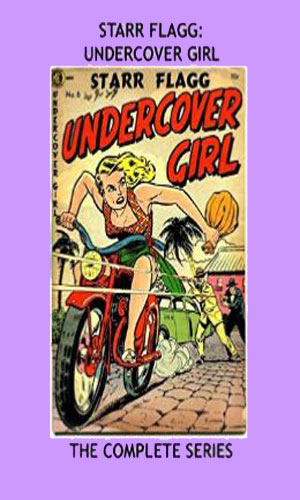 Star Flagg - Undercover Girl Complete!