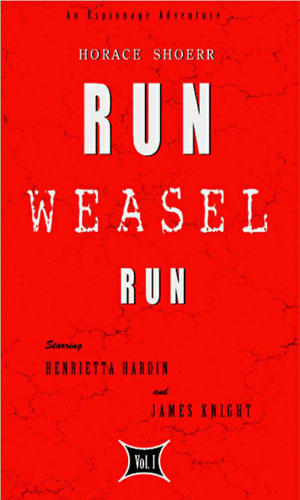 Run Weasel Run