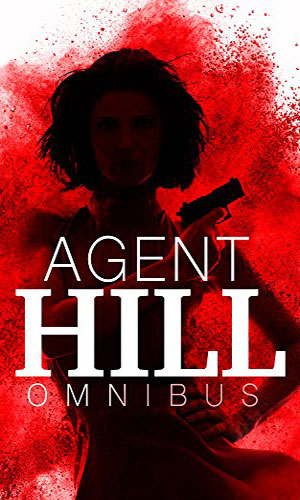 Agent Hill: Season 1 Omnibus
