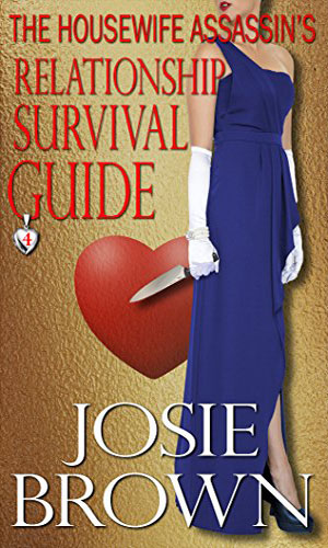The Housewife Assassin's Relationship Survival Guide