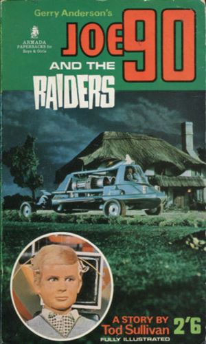 Joe 90 And The Raiders