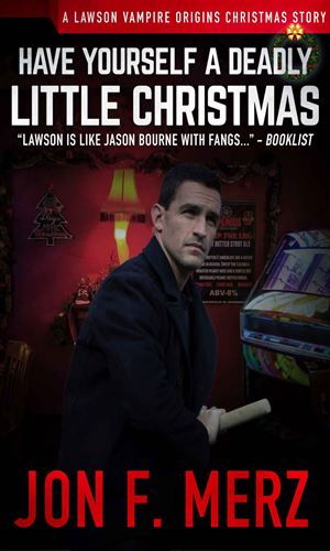 Have Yourself A Deadly Little Christmas