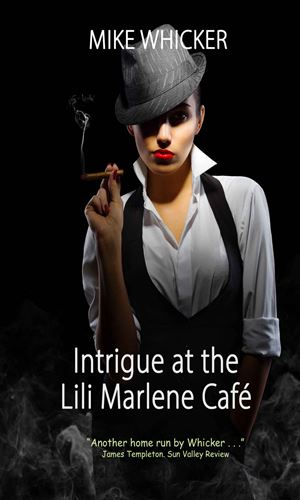 Intrigue at the Lili Marlene Café
