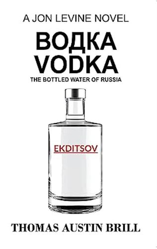Vodka: The Bottled Water of Russia