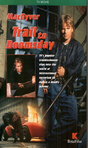 MacGyver - Trail To Doomsday
