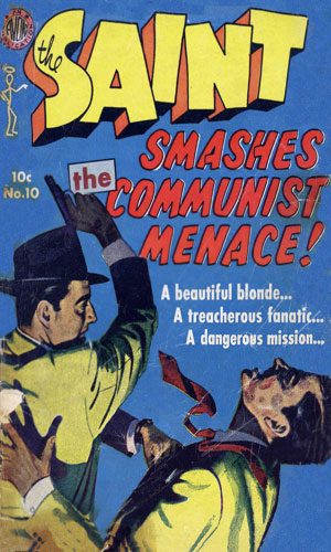 The Saint Smashes The Communist Menace!