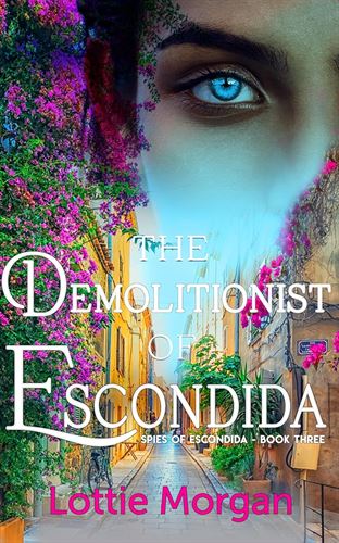The Demolitionist of Escondida