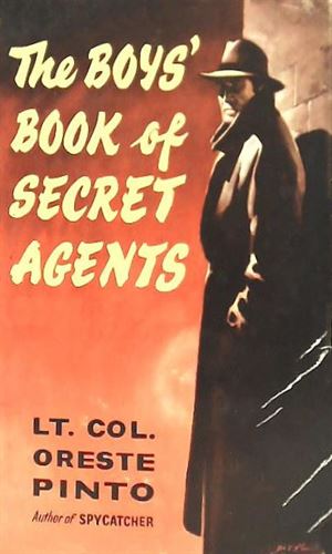 The Boys' Book of Secret Agents