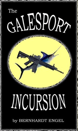 The Galesport Incursion