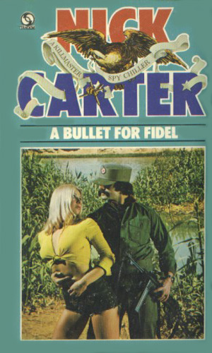 A Bullet For Fidel