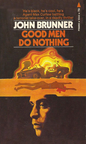 Good Men Do Nothing