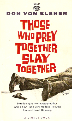 Those Who Prey Together Slay Together