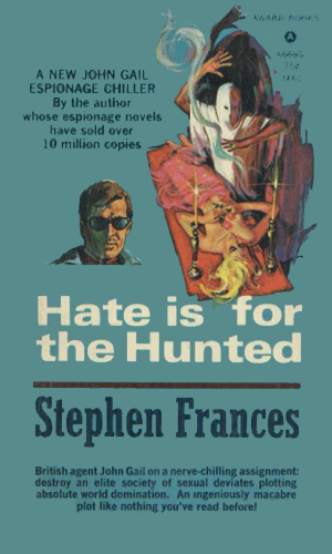 Hate Is For The Hunted