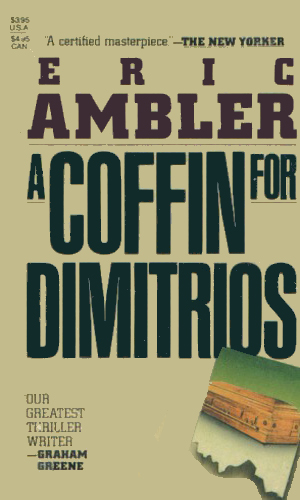 A Coffin For Dimitrios