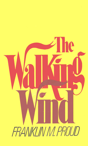 The Walking Wind