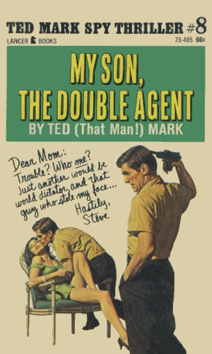 My Son, The Double Agent