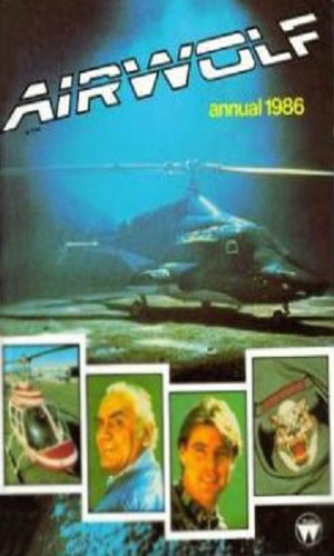 Airwolf Annual 1986