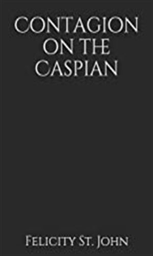 Contagion On The Caspian