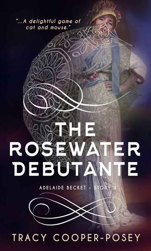 The Rosewater Debutante