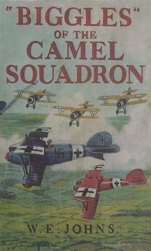 Biggles Of The Camel Squadron