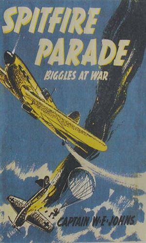 Spitfire Parade - Biggles At War
