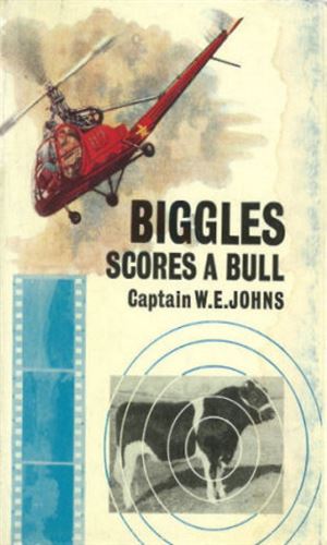 Biggles Scores A Bull