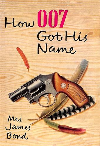 How 007 Got His Name