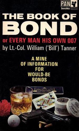 The Book Of Bond - Or Every Man His Own 007