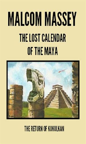 The Lost Calendar of the Maya