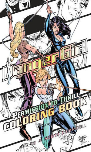 Danger Girl: Permission To Thrill Coloring Book