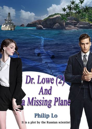 Dr. Lowe (2) And a Missing Plane