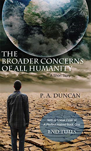 The Broader Concerns Of All Humanity