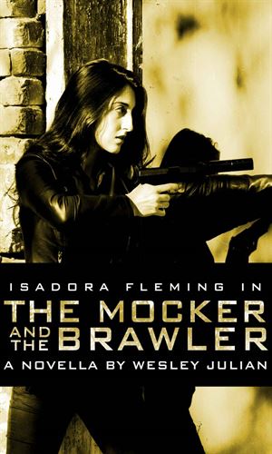 The Mocker and the Brawler