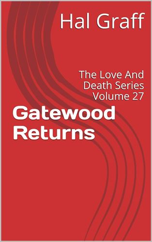Gatewood Returns