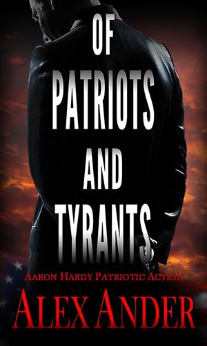 Of Patriots And Tyrants
