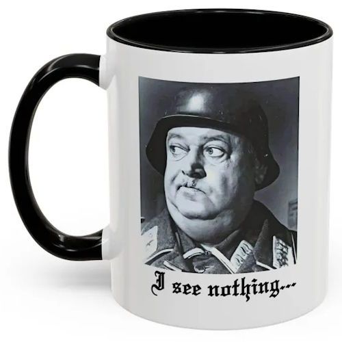 Sergeant Schultz - I See Nothing