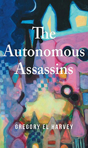 The Autonomous Assassins