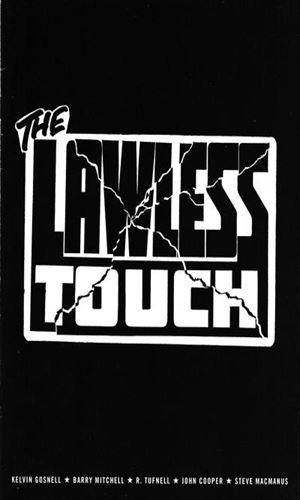 The Lawless Touch