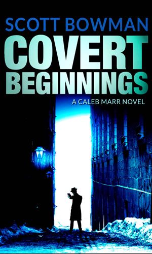 Covert Beginnings
