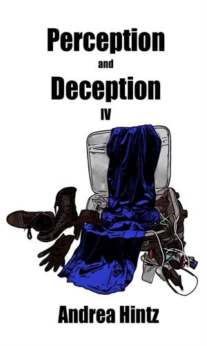 Perception and Deception IV
