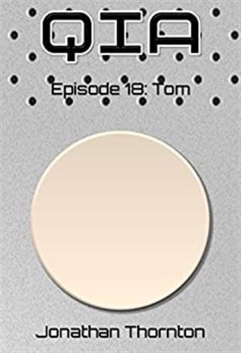 Season 1 Episode 18: Tom